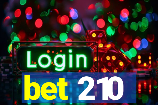 bet 210